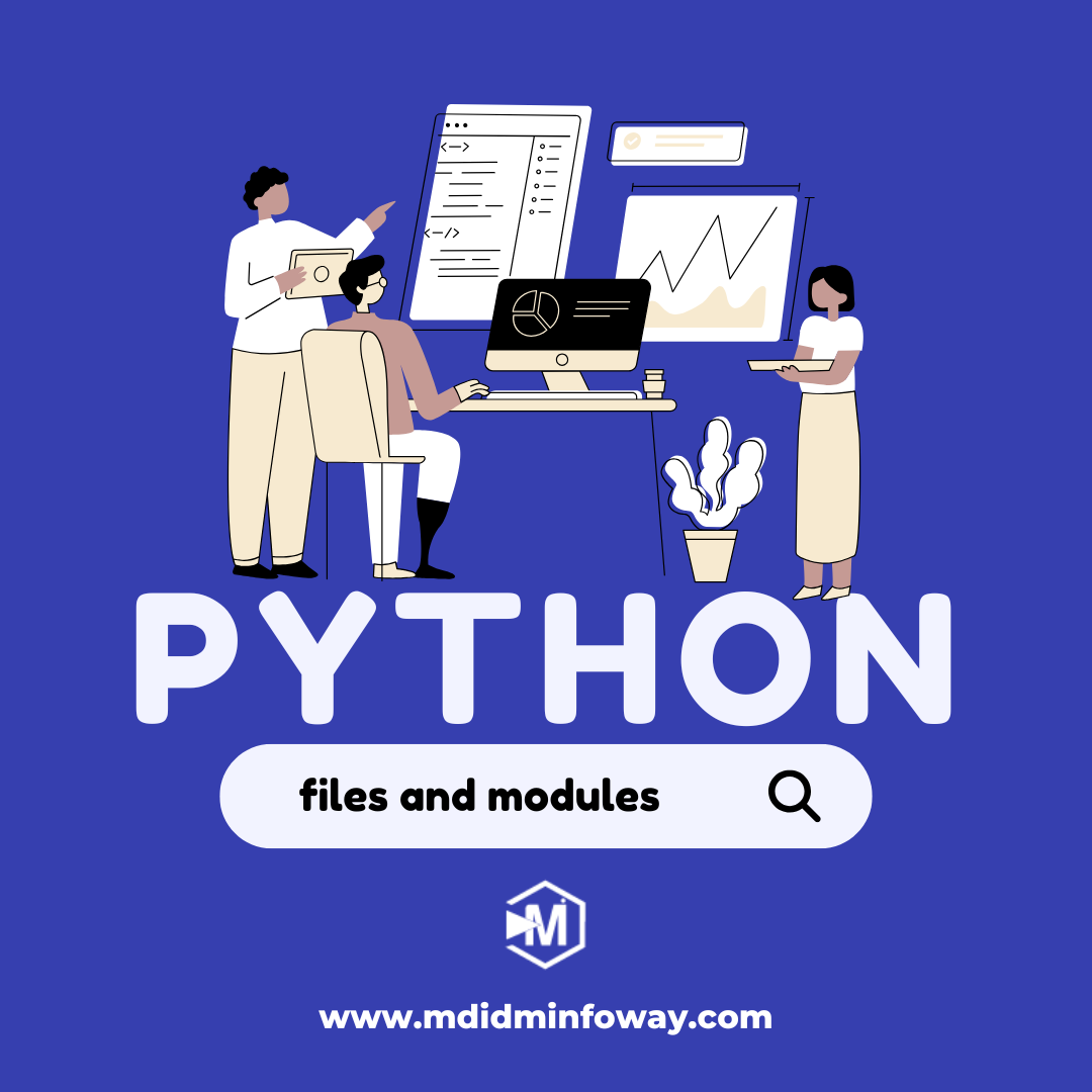Familiarity with the Python Environment Python Files and Modules