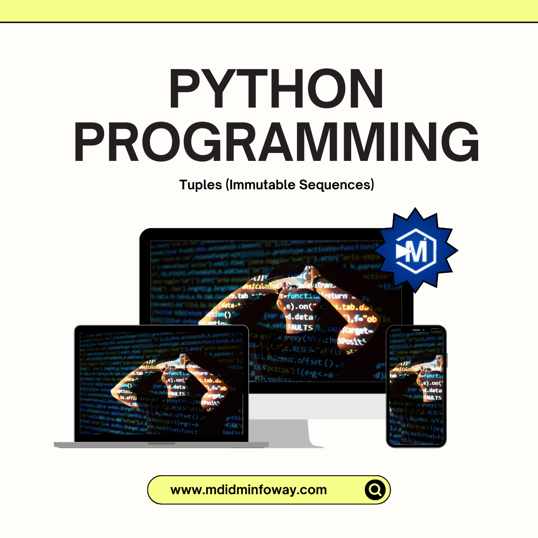Tuples Immutable Sequences in Python