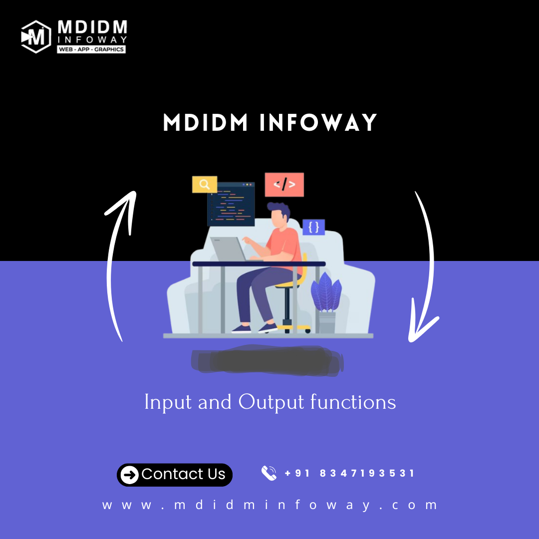 Input and Output functions