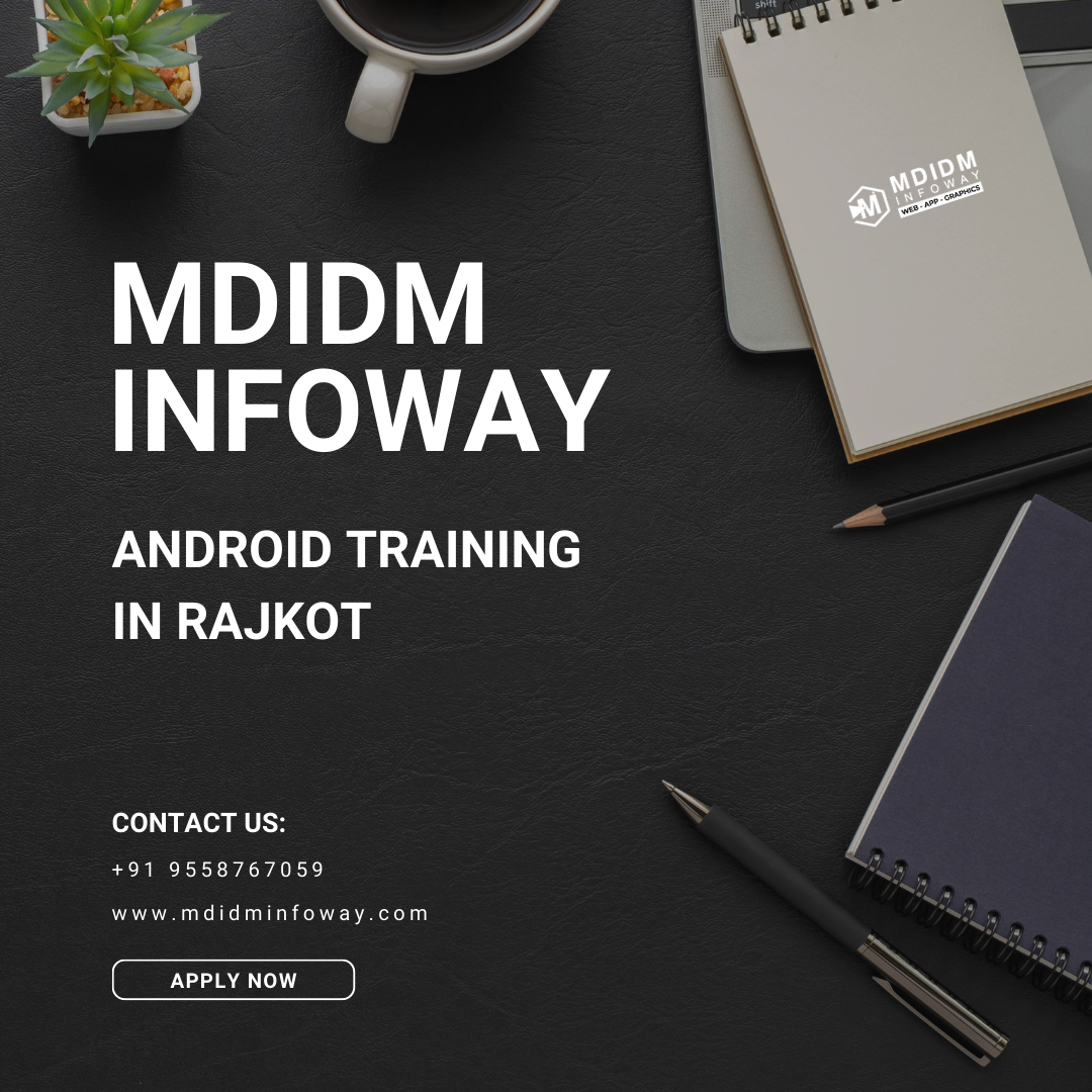 Android training in Rajkot