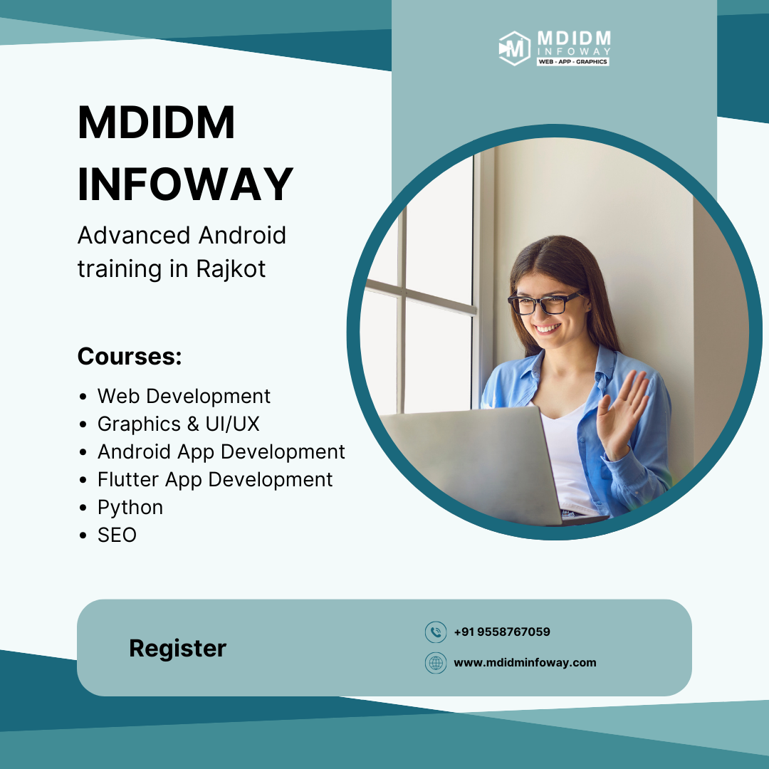 Advanced Android training in Rajkot