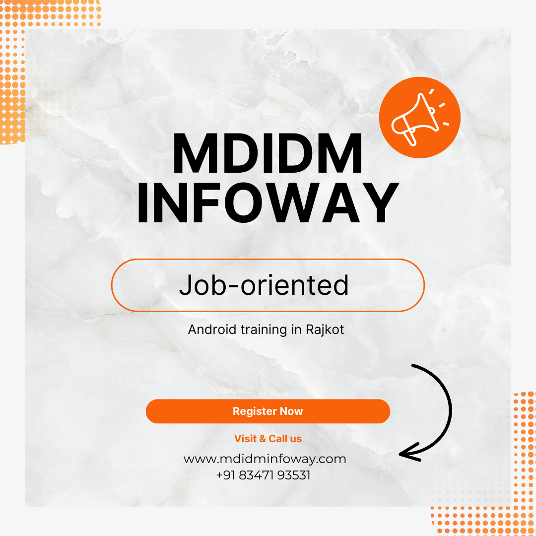 Job oriented Android training in Rajkot