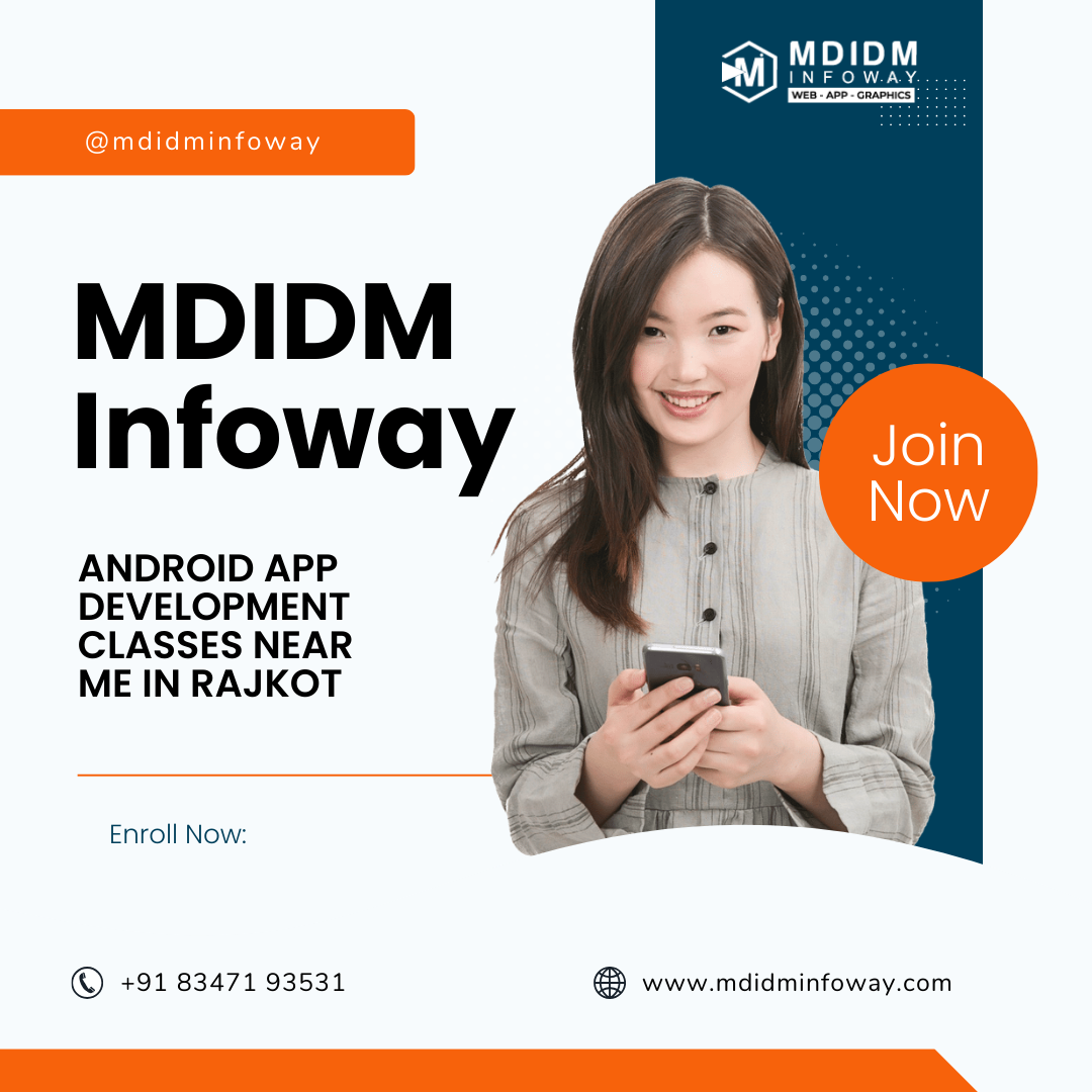 Android app development classes near me in Rajkot