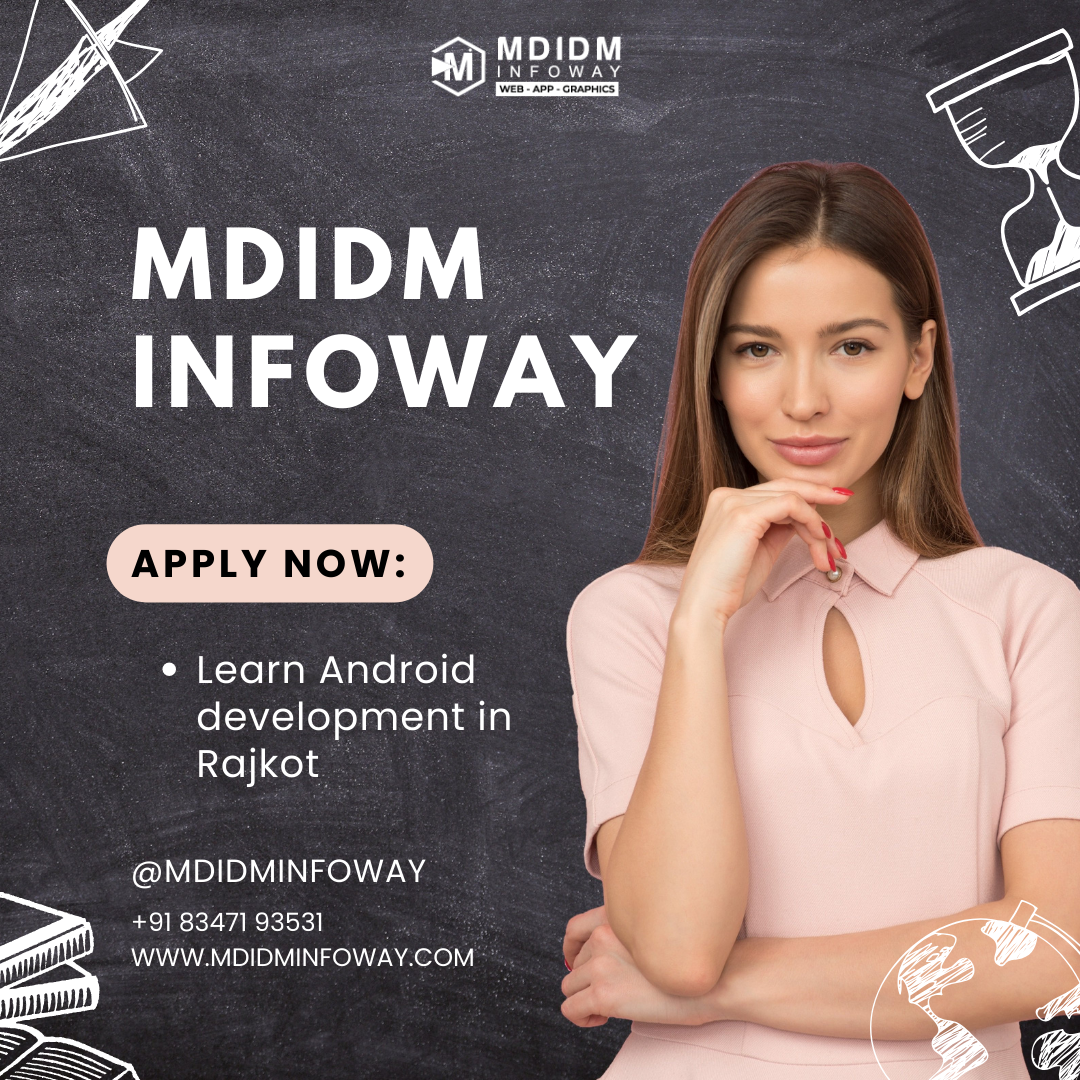 Learn Android development in Rajkot