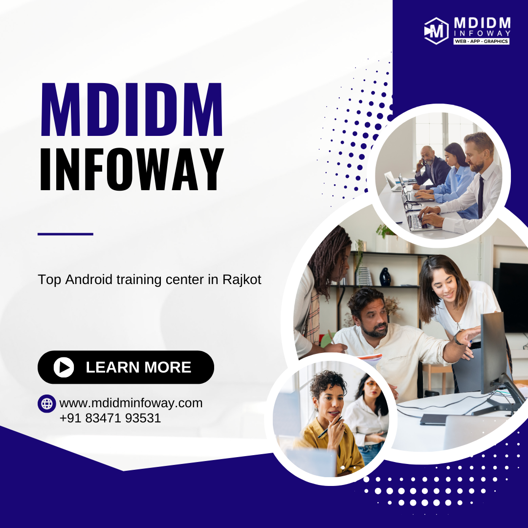 Top Android training center in Rajkot