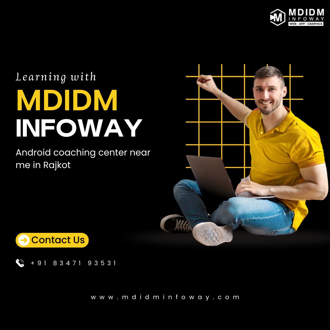 Android coaching center near me in Rajkot