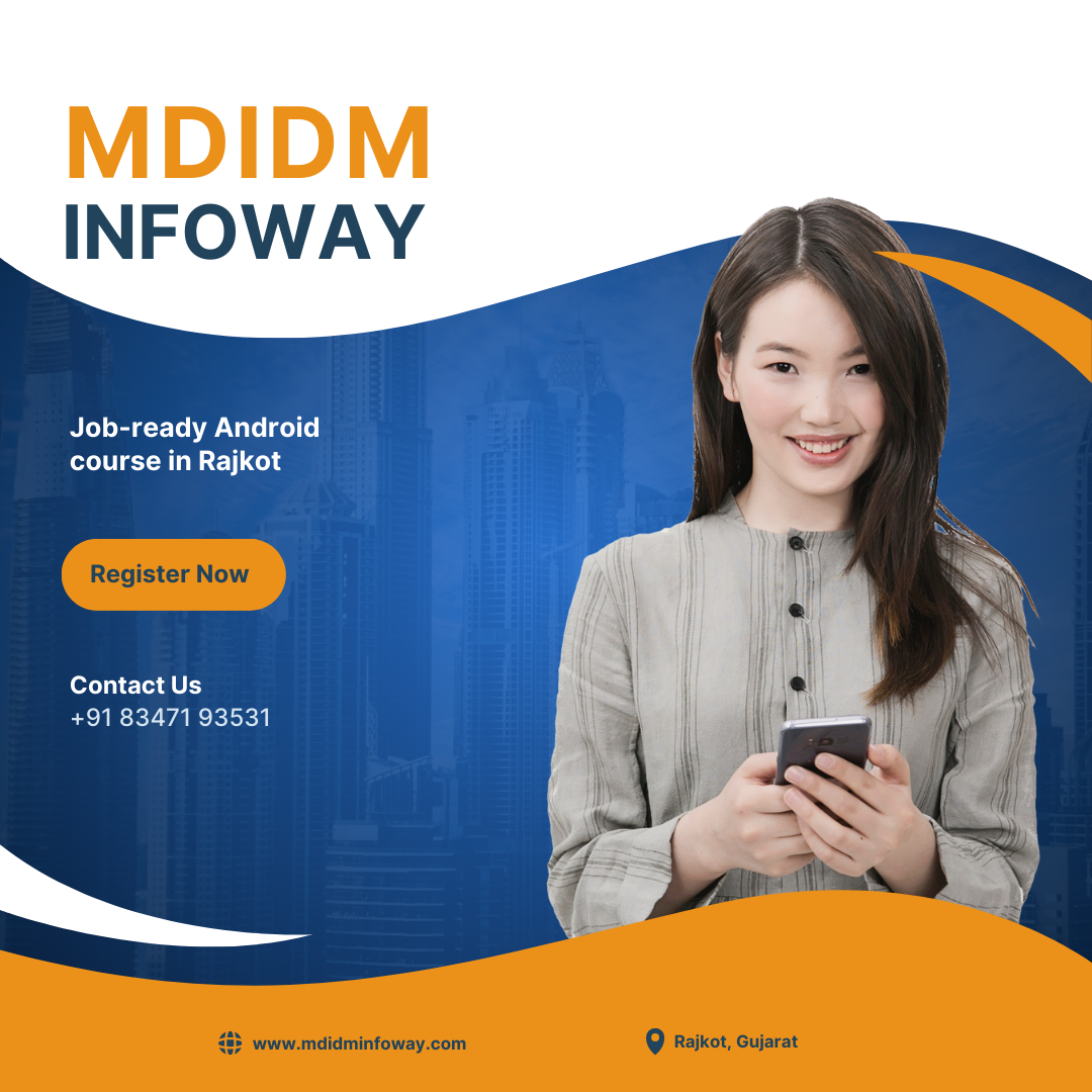 Job ready Android course in Rajkot