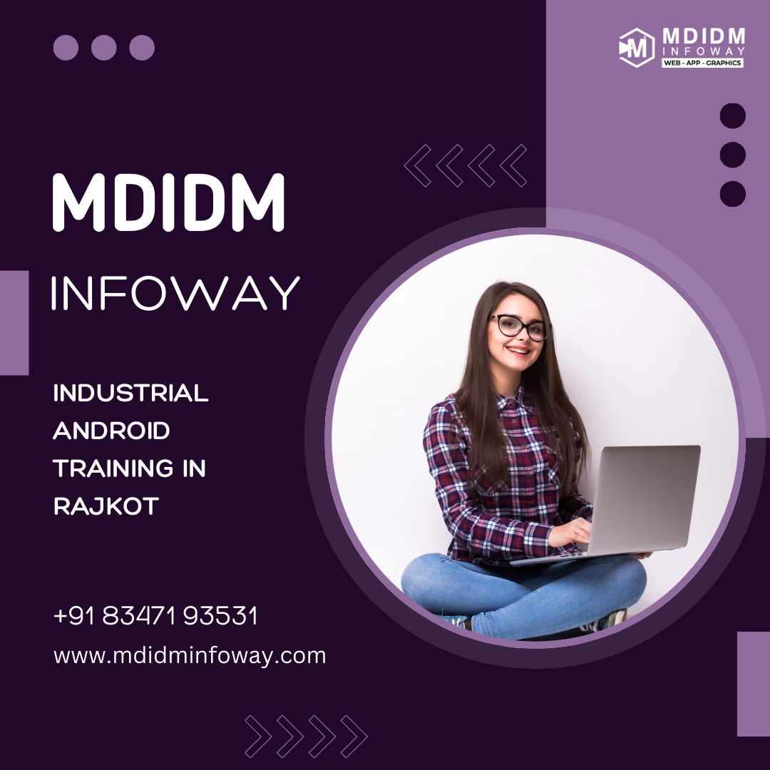 Industrial Android training in Rajkot