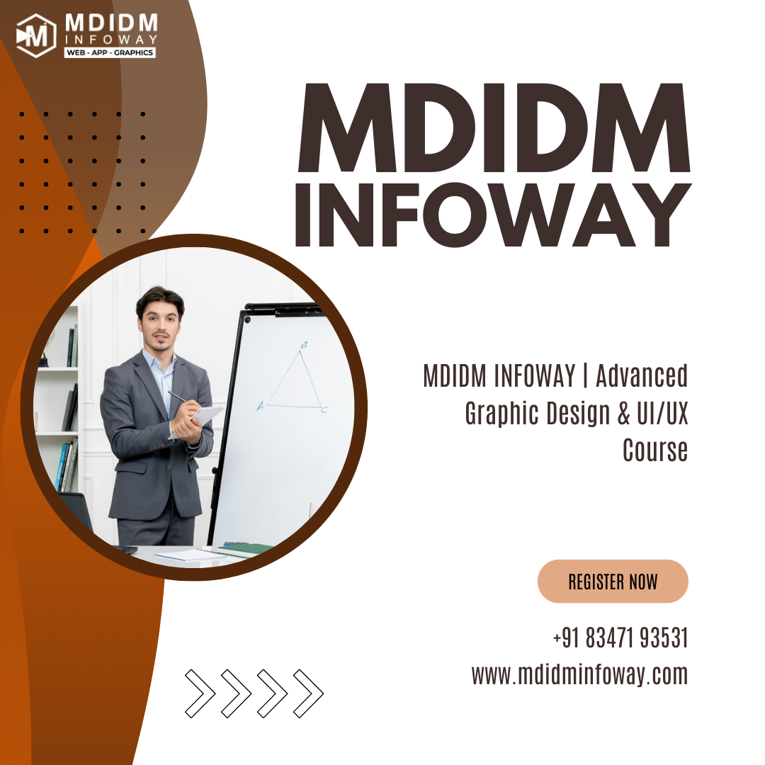 MDIDM INFOWAY Advanced Graphic Design UI UX Course