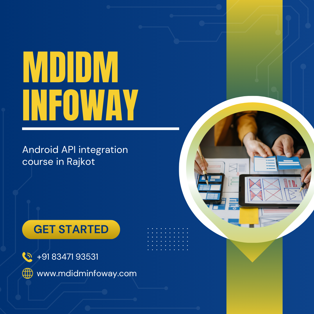 Android API integration course in Rajkot