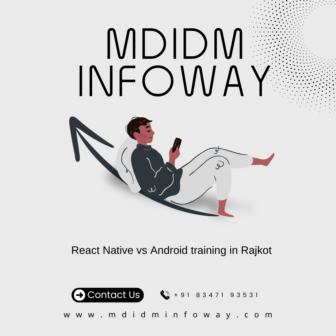 React Native vs Android training in Rajkot