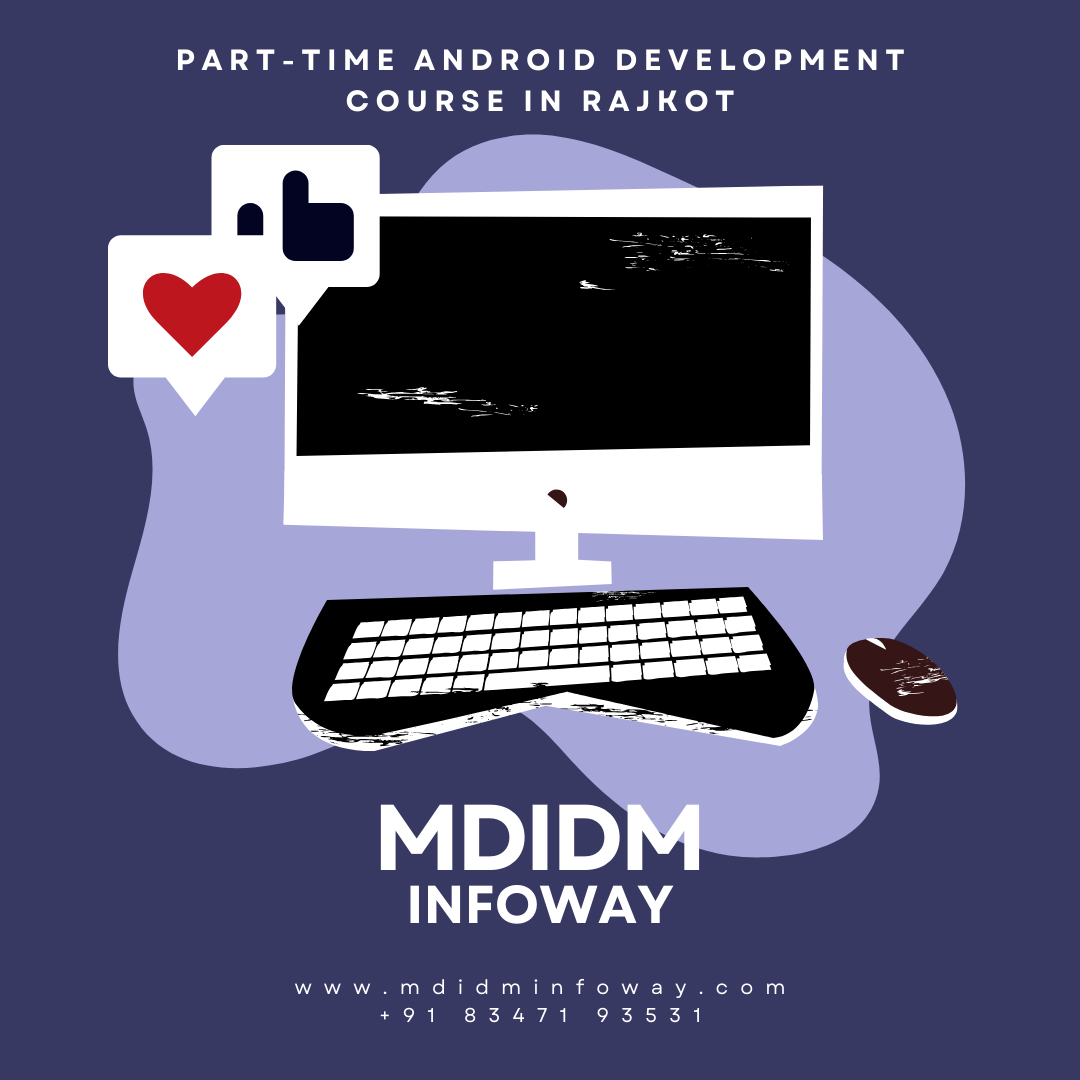 Part time Android development course in Rajkot