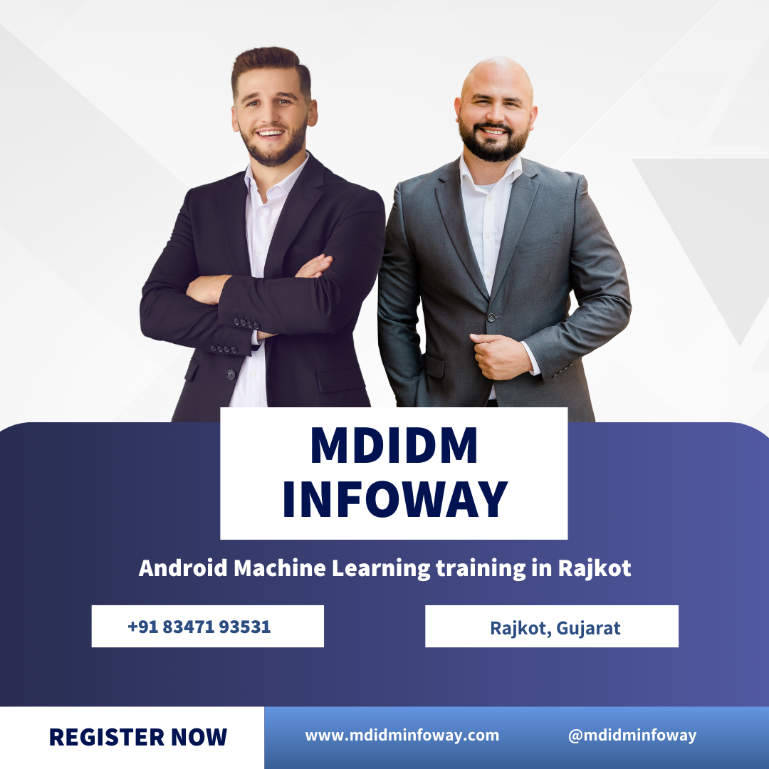 Android Machine Learning training in Rajkot