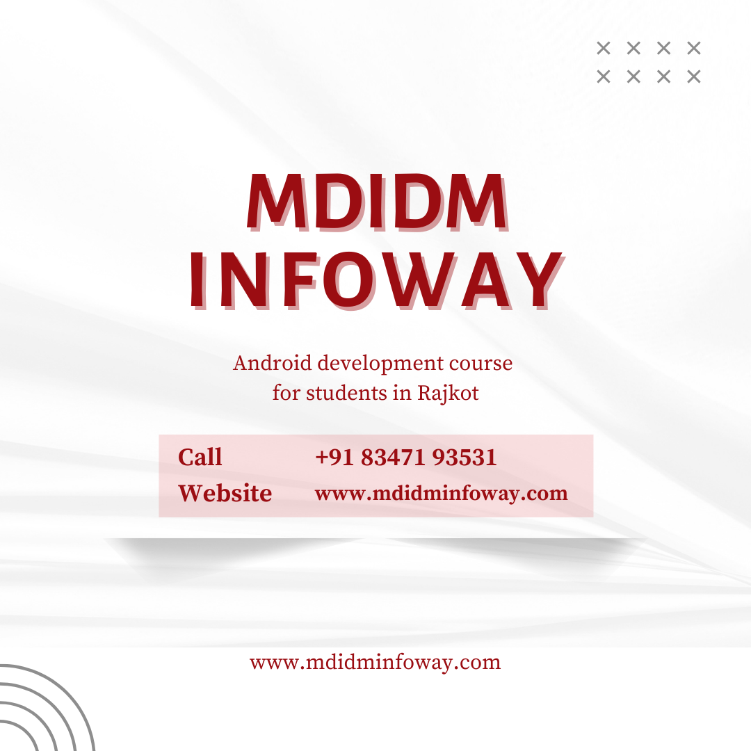  Android development course for students in Rajkot