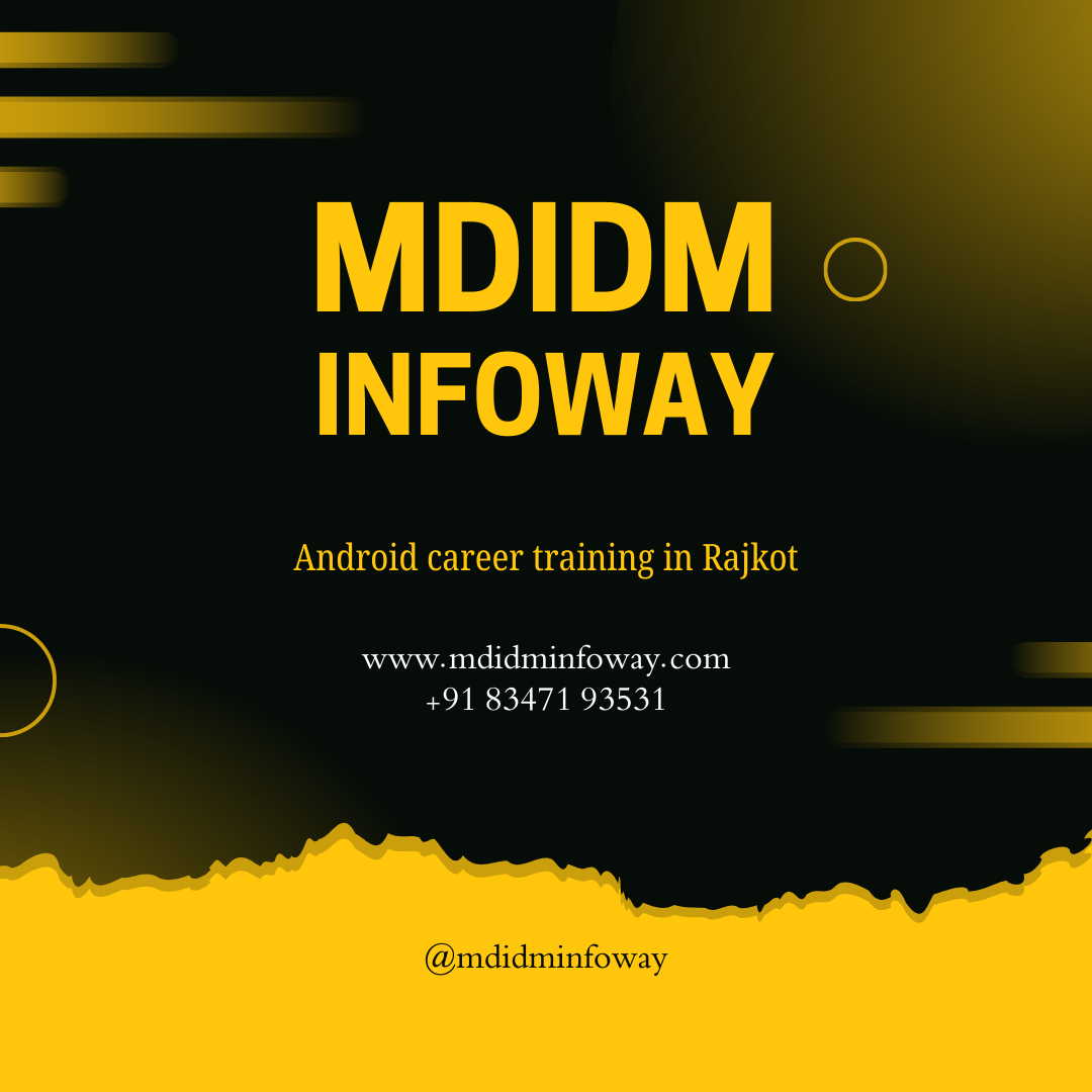 Android career training in Rajkot