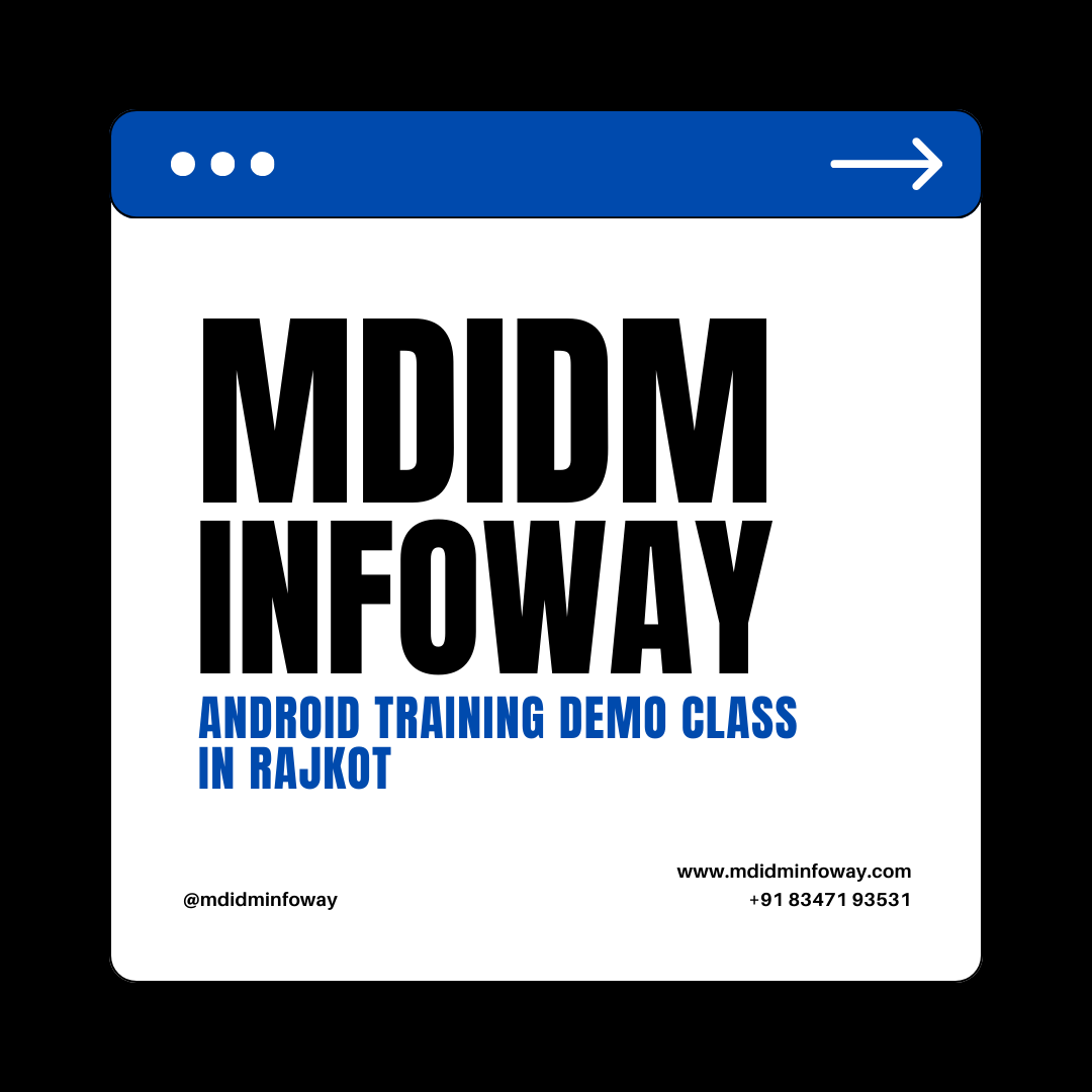 Android training demo class in Rajkot
