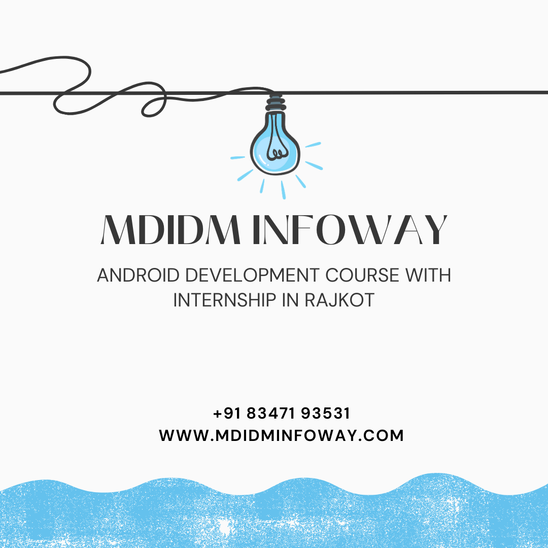 Android development course with internship in Rajkot