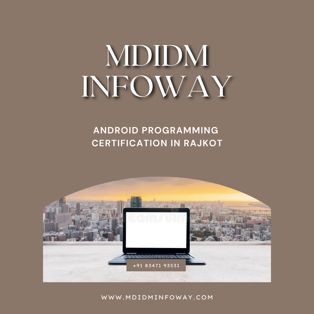 Android programming certification in Rajkot