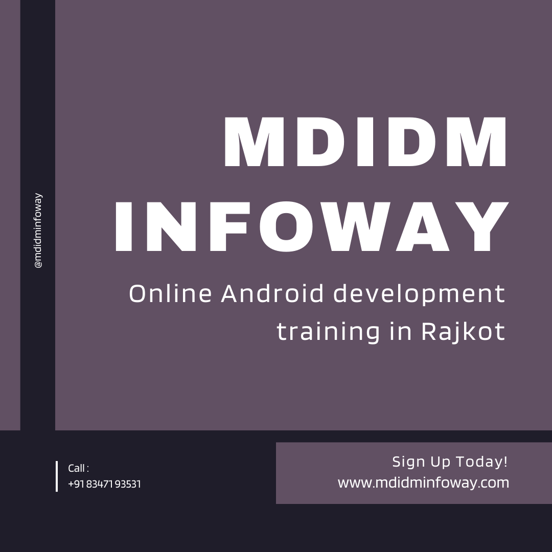 Online Android development training in Rajkot