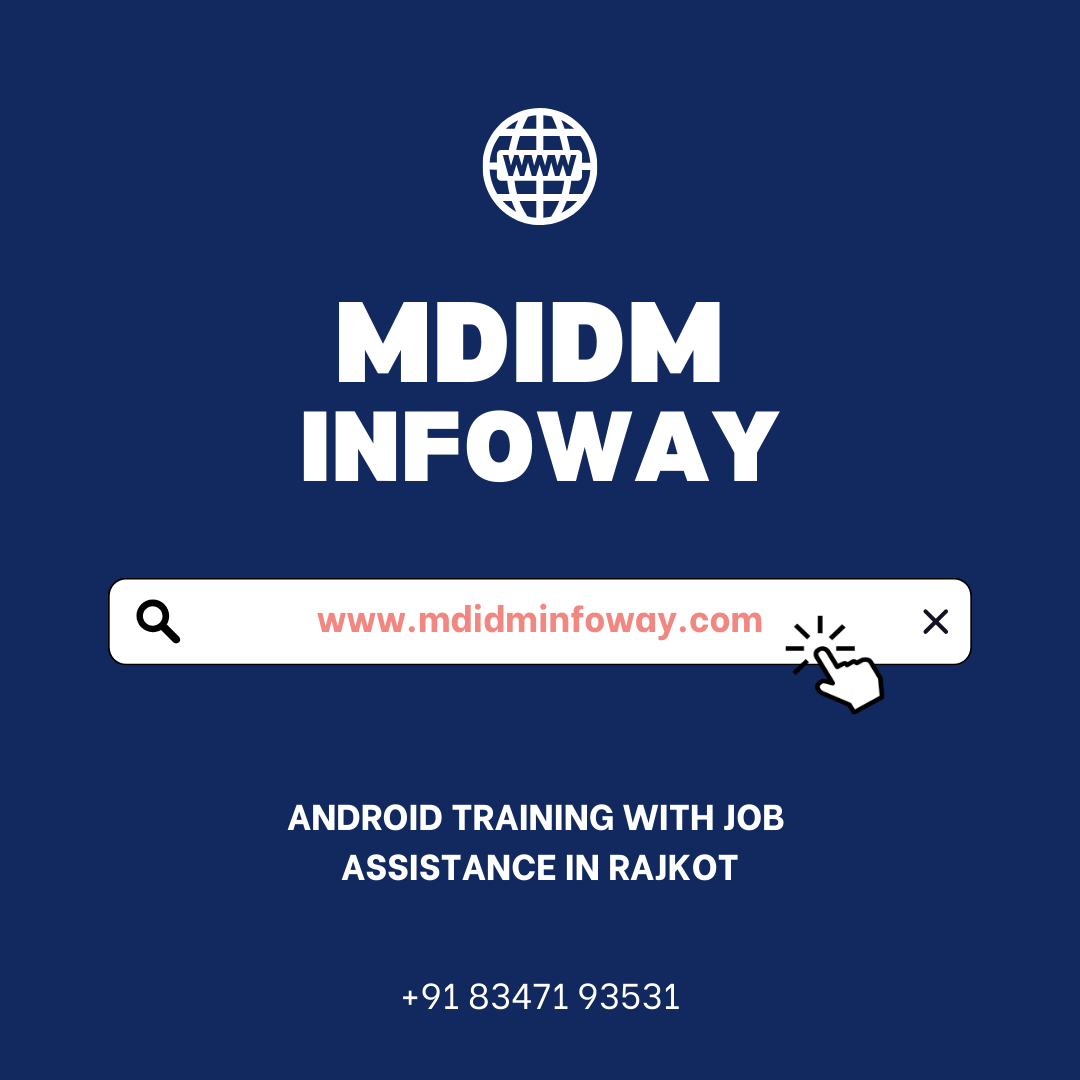 Android training with job assistance in Rajkot