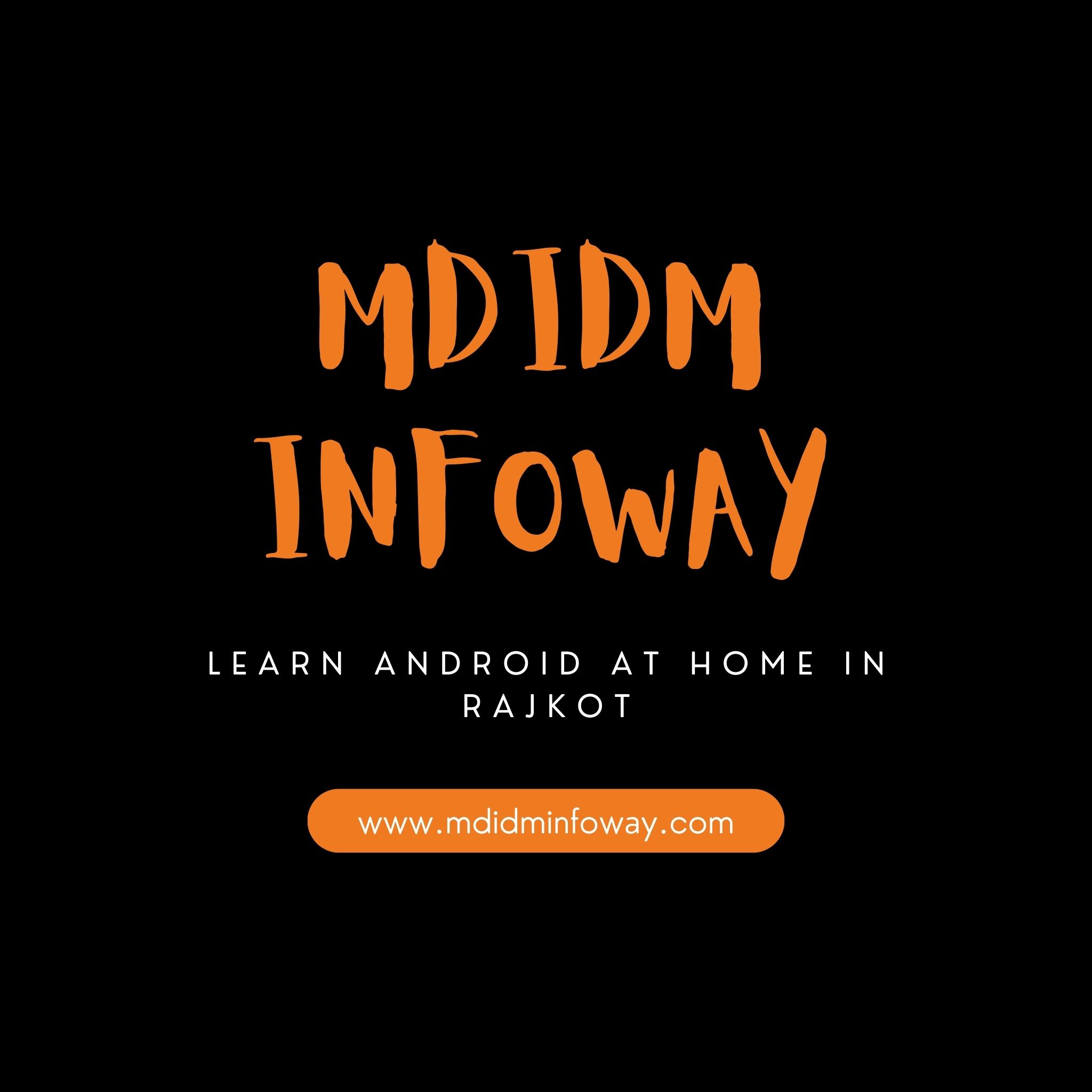 Learn Android at home in Rajkot