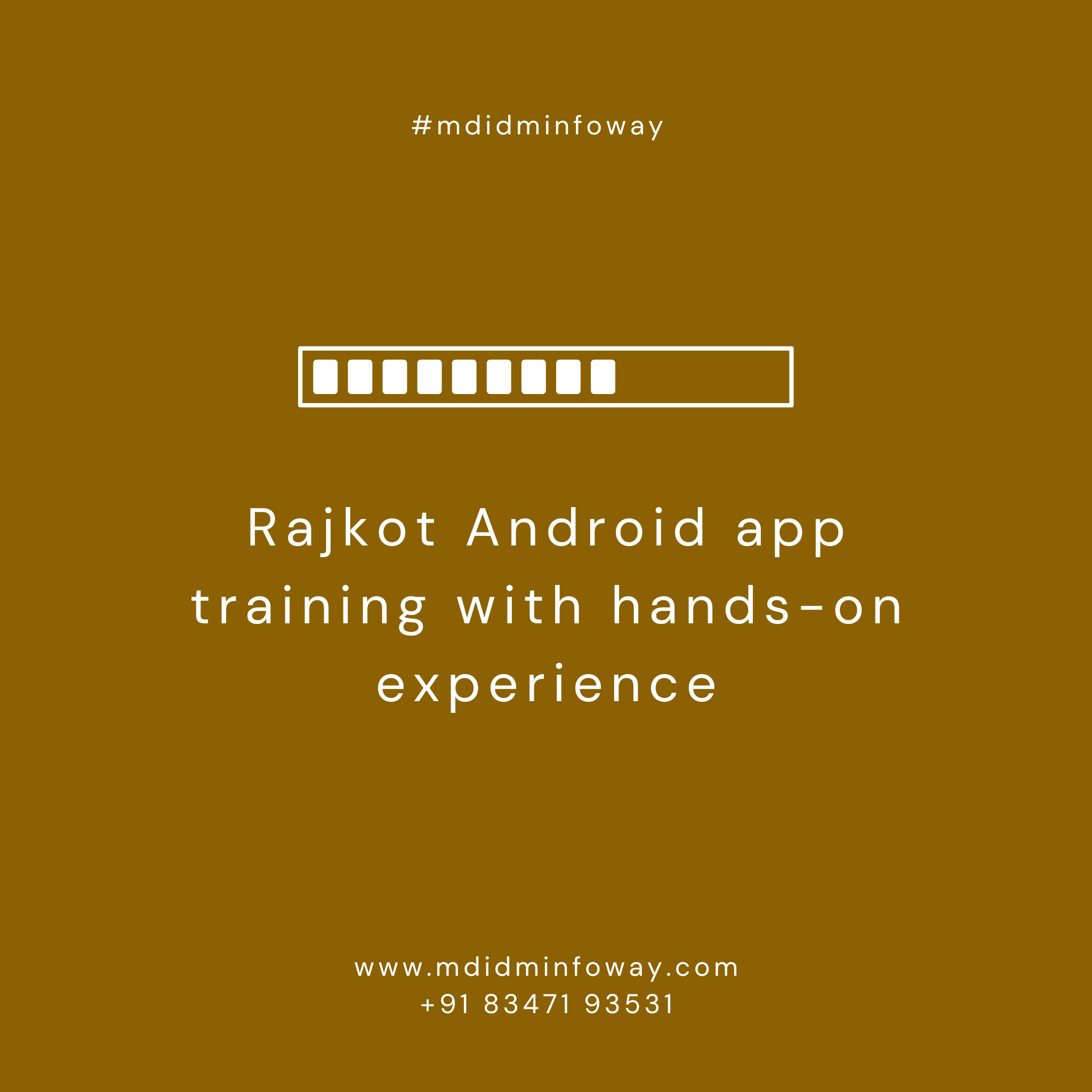 Rajkot Android app training with hands on experience