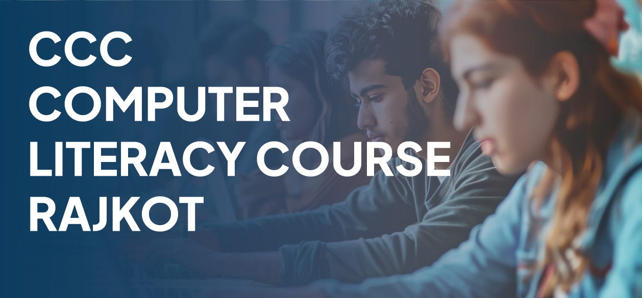 CCC Computer Literacy Course Rajkot