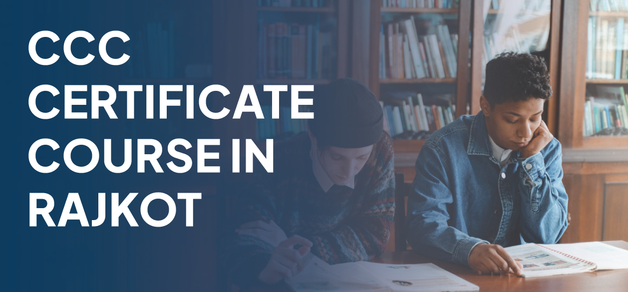 CCC Certificate Course in Rajkot