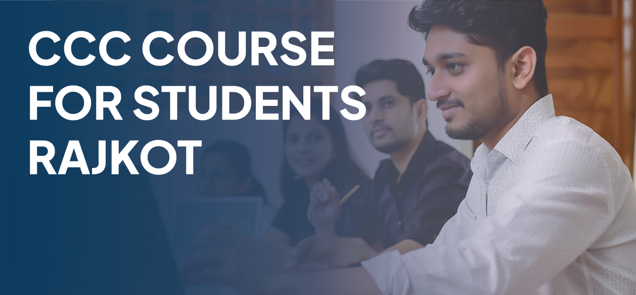 CCC Course for Students Rajkot
