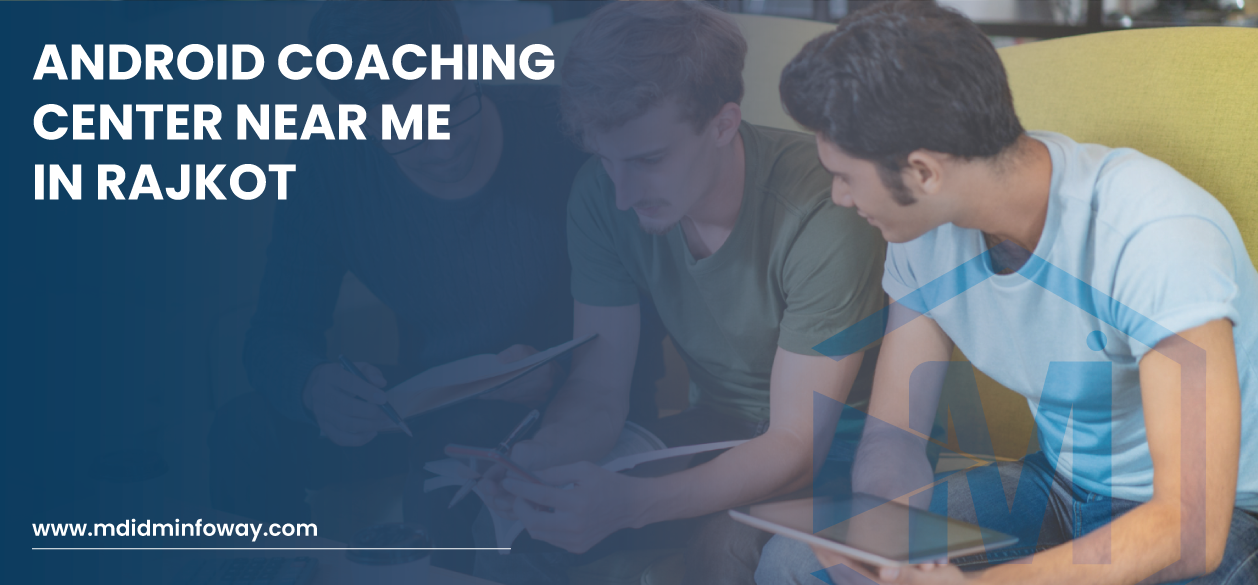 Android Coaching Center Near Me In Rajkot Banner