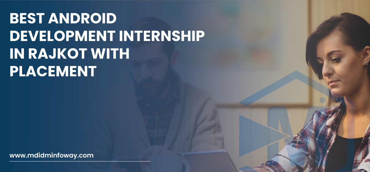 Best Android Development Internship In Rajkot With Placement Banner