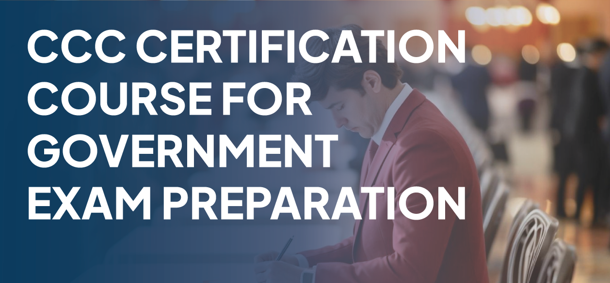 CCC Certification Course for Government Exam Preparation