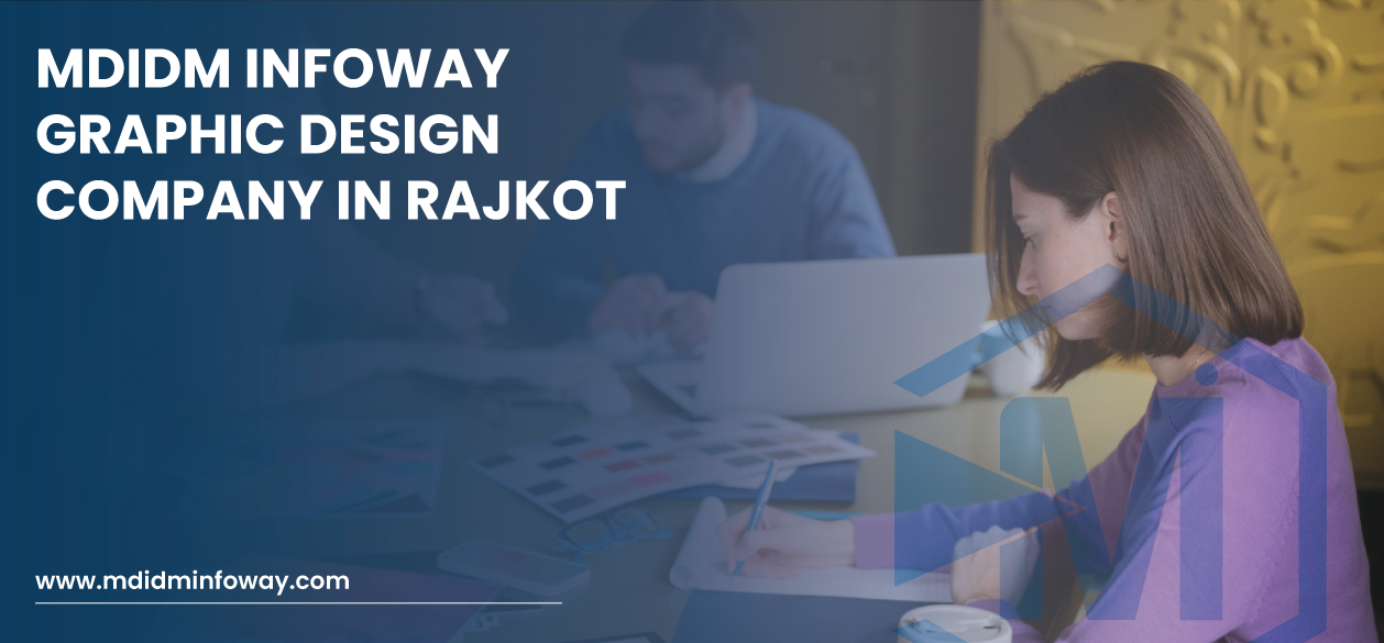 Mdidm Infoway Graphic Design Company In Rajkot Banner