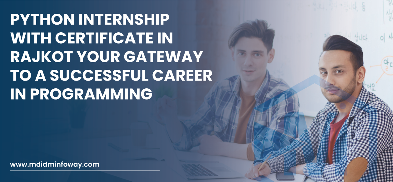 Python Internship With Certificate In Rajkot Your Gateway To A Successful Career In Programming Banner