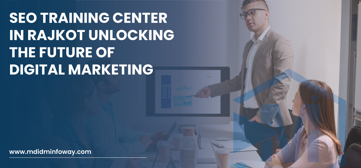 SEO Training Center In Rajkot Unlocking The Future Of Digital Marketing Banner