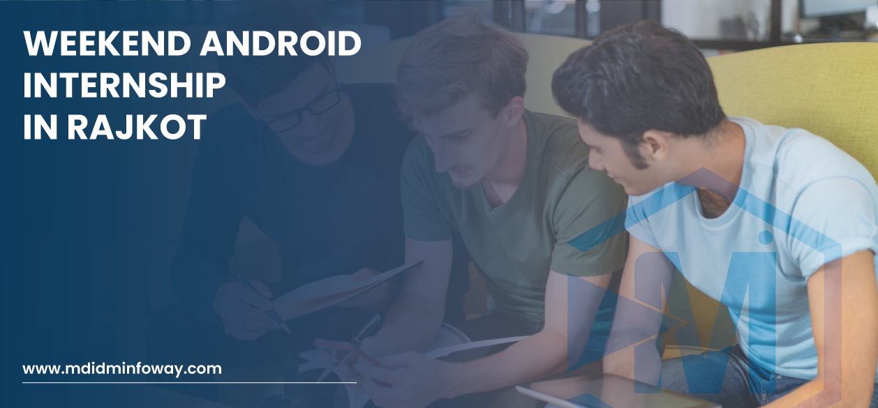 Weekend Android Internship In Rajkot Banner