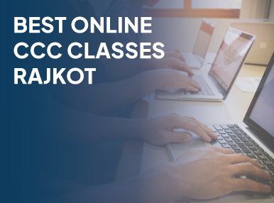 Best Online CCC Classes Rajkot