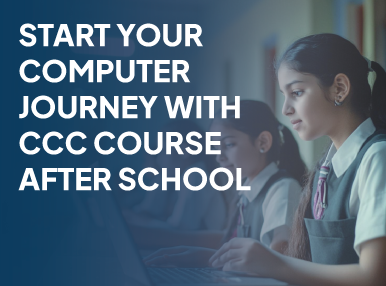 Start Your Computer Journey with CCC Course After School