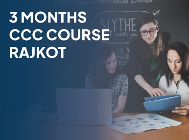 3 Months CCC Course Rajkot