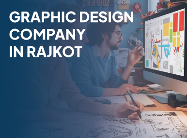 Graphic design company in Rajkot