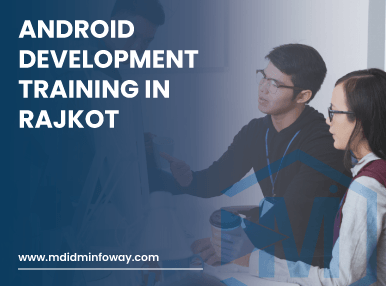 Android Development Training In Rajkot