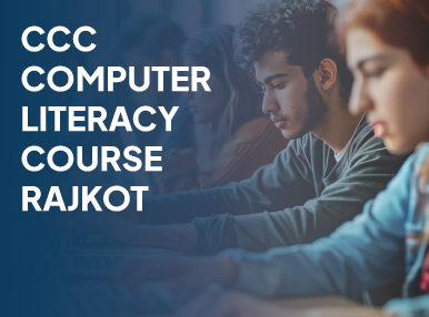 CCC Computer Literacy Course Rajkot