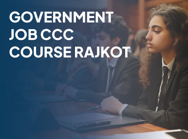 Government Job CCC Course Rajkot