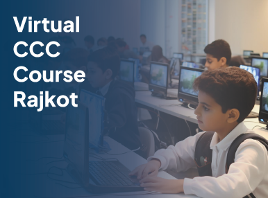 Virtual CCC Course Rajkot