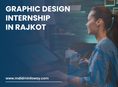 Graphic Design Internship In Rajkot