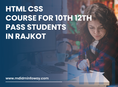 HTML CSS Course For 10th 12th Pass Students In Rajkot